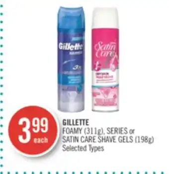 Shoppers Drug Mart Gillette foamy (311g), series or satin care shave gels (198g) offer