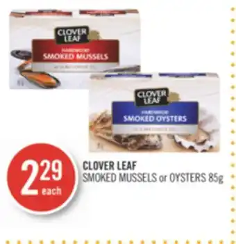 Shoppers Drug Mart Clover leaf smoked mussels or oysters offer