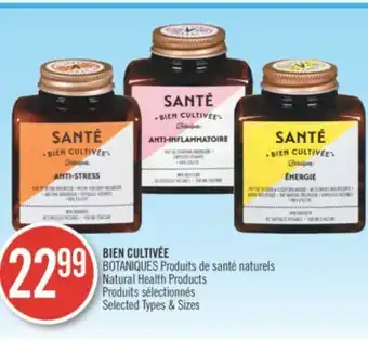 Pharmaprix Bien cultivee botaniques natural health products offer