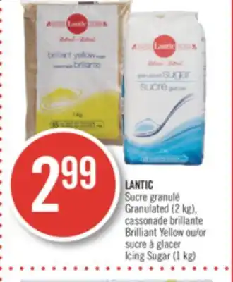 Pharmaprix Lantic granulated (2 kg), brilliant yellow or icing sugar (1 kg) offer