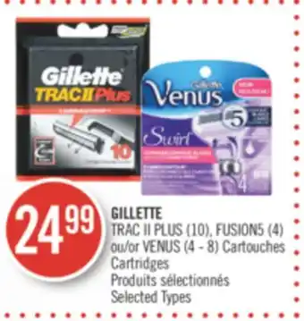 Pharmaprix Gillette trac ii plus (10), fusion5 (4) or venus (4 - 8) cartridges offer