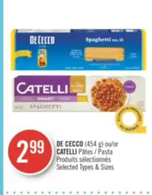 Pharmaprix De cecco (454 g) or catelli pasta offer