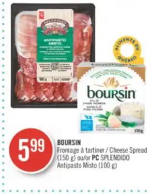 Pharmaprix Boursin cheese spread (150 g) or pc splendido (100 g) offer