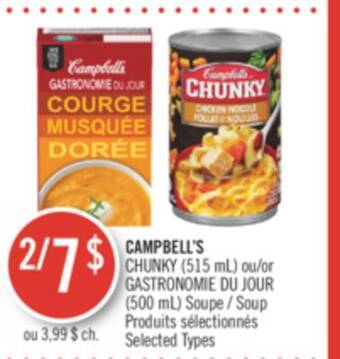 Pharmaprix Campbell's chunky (515 ml) or gastronomie du jour (500 ml) soup offer