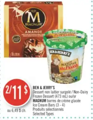 Pharmaprix Ben & jerry's non-dairy frozen dessert (473 ml) or magnum ice cream bars (3 - 4) offer
