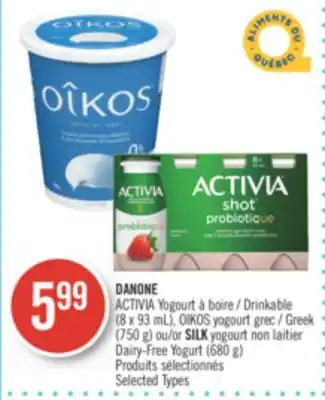 Pharmaprix Danone activia drinkable (8 x 93 ml), oikos greek (750 g) or silk dairy-free yogurt (680 g) offer