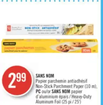 Pharmaprix No name non-stick parchment paper (10 m), pc or no name heavy-duty aluminum foil (25 pi / 25') offer