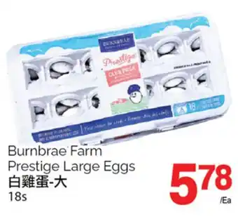 T&T Supermarket Burnbrae farm prestige large eggs, 18s offer