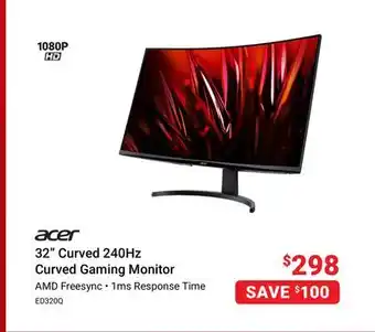 Visions Electronics Acer 32 curved 240hz curved gaming monitor offer