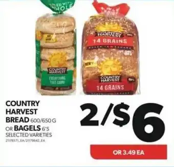 Real Canadian Superstore COUNTRY HARVEST BREAD 600/650G OR BAGELS 6'S SELECTED VARIETIES offer