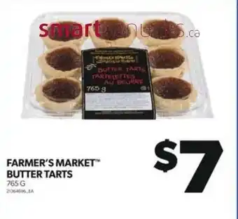 Real Canadian Superstore FARMER'S MARKET BUTTER TARTS 765G offer