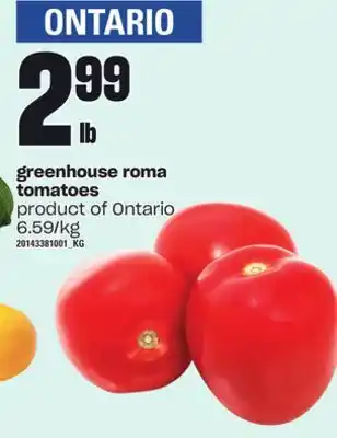 Independent Grocer Greenhouse roma tomatoes offer