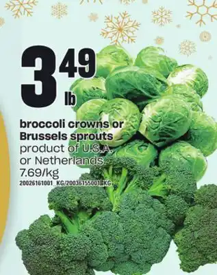 Loblaws Broccoli crowns or brussels sprouts offer
