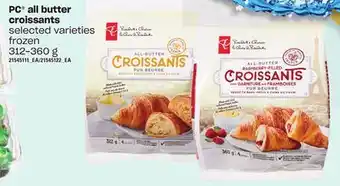Loblaws Pc all butter croissants, 312-360 g offer