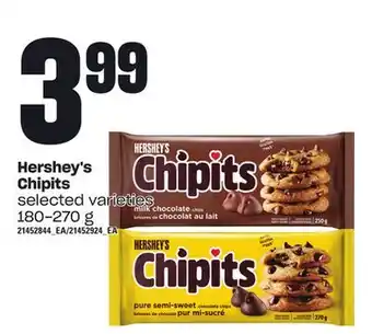 Loblaws Hershey's chipits, 180-270 g offer
