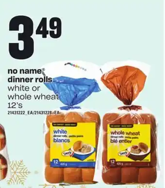 Loblaws No name dinner rolls, 12's offer