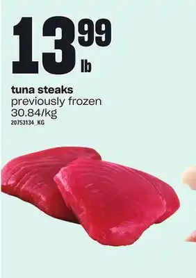 Loblaws Tuna steaks offer