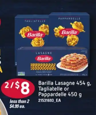 Loblaws Barilla lasagne 454 g, tagliatelle or pappardelle 450 g offer