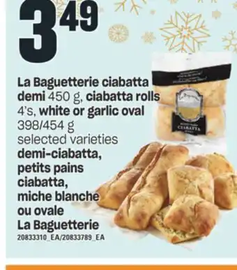 Valu-mart Demi-ciabatta, petits pains ciabatta, miche blanche ou ovale la baguetterie offer