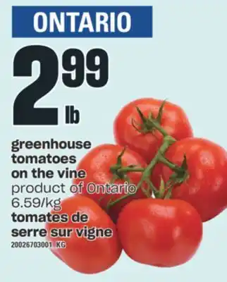 Valu-mart Tomates de serre sur vigne offer