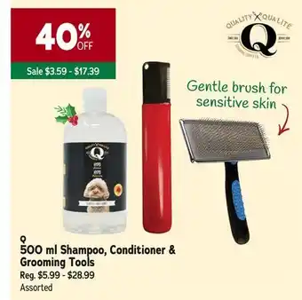 Q 500 ml shampoo, conditioner & grooming tools