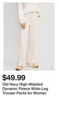 Old Navy Old navy high-waisted dynamic fleece wide-leg trouser pants for women offer