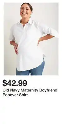Old Navy Old navy maternity boyfriend popover shirt offer