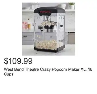 Costco West bend theatre crazy popcorn maker xl, 16 cups offer
