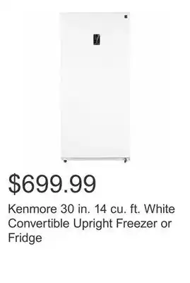 Costco Kenmore 30 in. 14 cu. ft. white convertible upright freezer or fridge offer