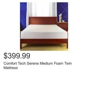 Costco Comfort tech serene medium foam twin mattress offer