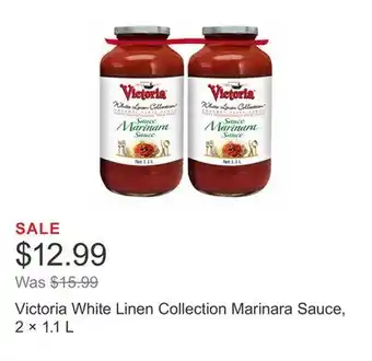 Costco Victoria white linen collection marinara sauce, 2 × 1.1 l offer