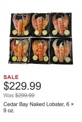 Costco Cedar bay naked lobster, 6 × 9 oz offer
