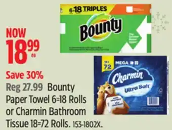 Canadian Tire Bounty paper towel 6=18 rolls or charmin bathroom tissue 18=72 rolls offer