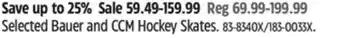 Canadian Tire Bauer selected bauer and ccm hockey skates offer