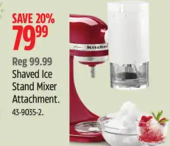 Canadian Tire Kitchenaid shaved ice stand mixer attachment offer