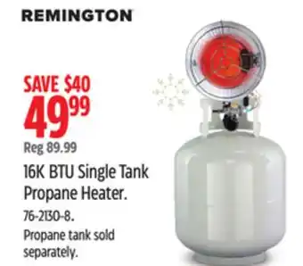 Canadian Tire Remington 16k btu single tank propane heater offer