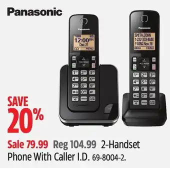 Canadian Tire Panasonic 2-handset phone with caller i.d offer
