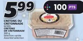IGA Norel cretons or cretonnade offer