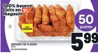 Metro Croissants 100% beurre | 100% butter croissants offer
