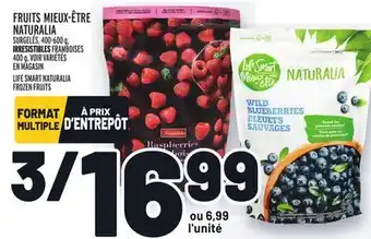 Metro Fruits mieux-être naturalia | life smart naturalia frozen fruits offer