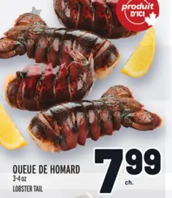 Metro Queue de homard | lobster tail offer