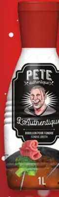 Metro Bouillon pour fondue pete authentique | pete authentique fondue broth offer
