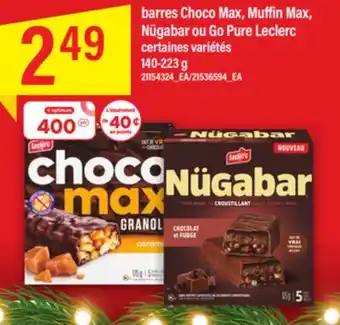Maxi Barres choco max, muffin max, nügabar ou go pure leclerc offer