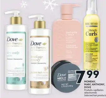 Brunet Monday, marc anthony, dove produits capillaires sélectionnés offer