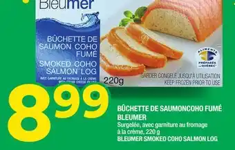 Super C Bûchette de saumoncoho fumé bleumer | bleumer smoked coho salmon log offer