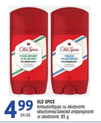 Uniprix Old spice antisudorifiques ou déodorants sélectionnés/selected antiperspirants or deodorants offer