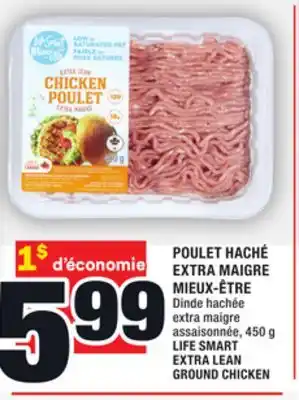 Super C Poulet haché extra maigre mieux-être | life smart extra lean ground chicken offer