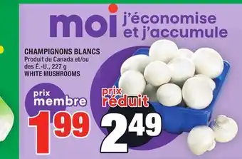 Super C Champignons blancs | white mushrooms offer