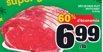 Super C Rôti de faux-filet | rib eye roast offer