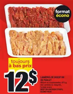 Super C Lanières de boeuf ou de poulet | beef or chicken strips offer
